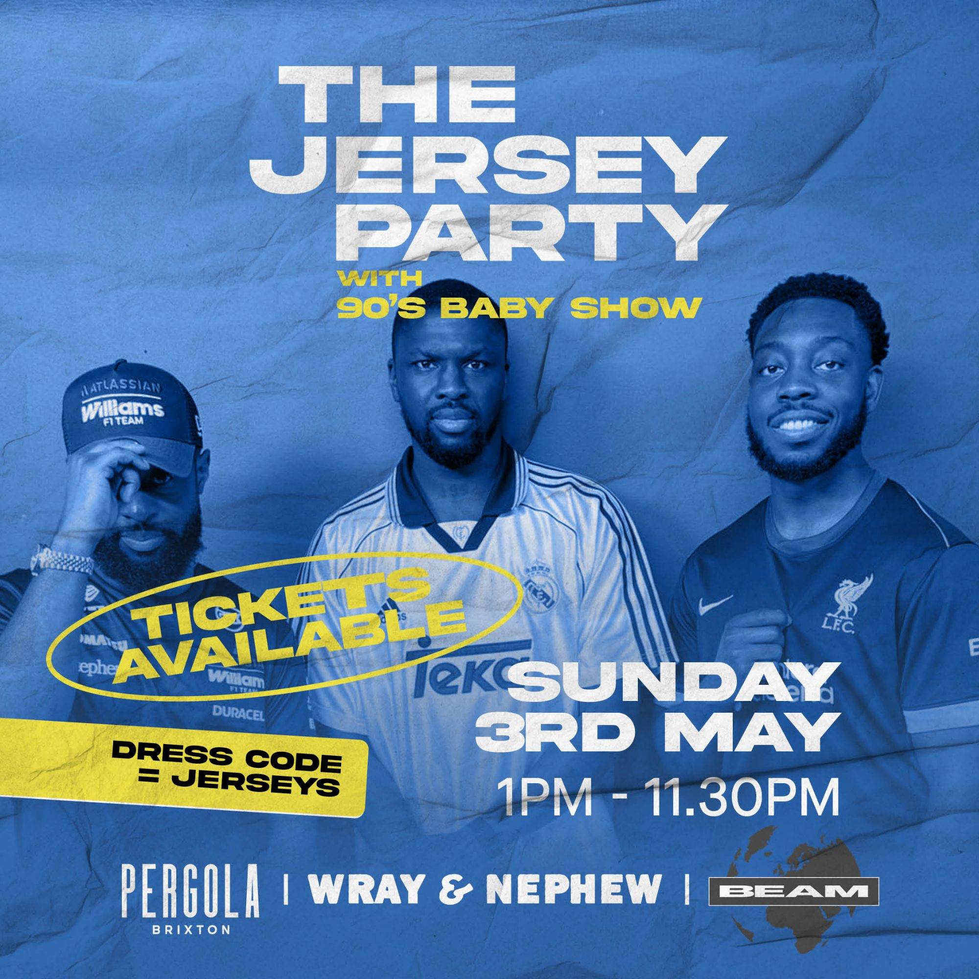 THE JERSEY PARTY WITH 90s BABY SHOW at Pergola Brixton, London