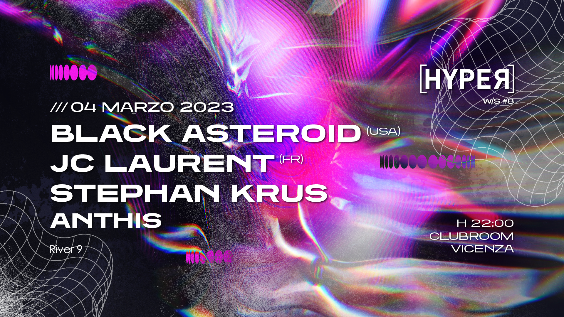 HYPER WS8 with Black Asteroid, JC Laurent, Stephan Krus, Anthis - フライヤー表