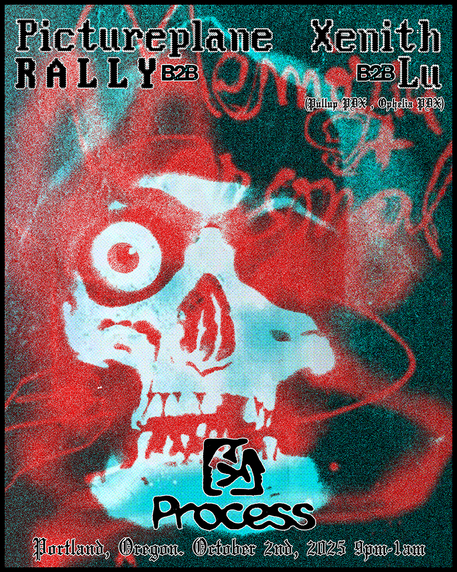 Process Club Night with Pictureplane b2b R A L L Y, Xenith b2b Lu at ...