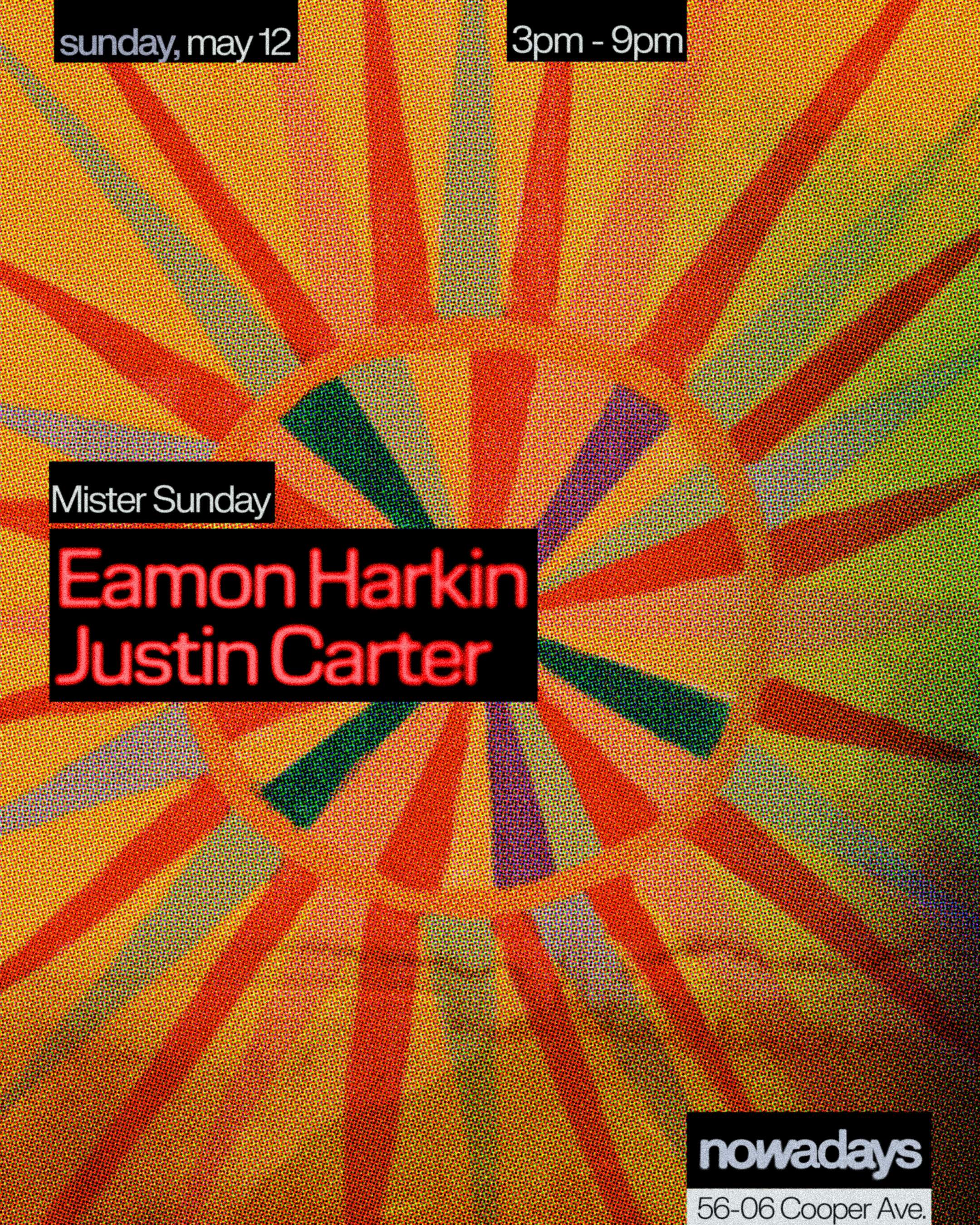 Mister Sunday Season Opener: Eamon Harkin & Justin Carter - Página frontal