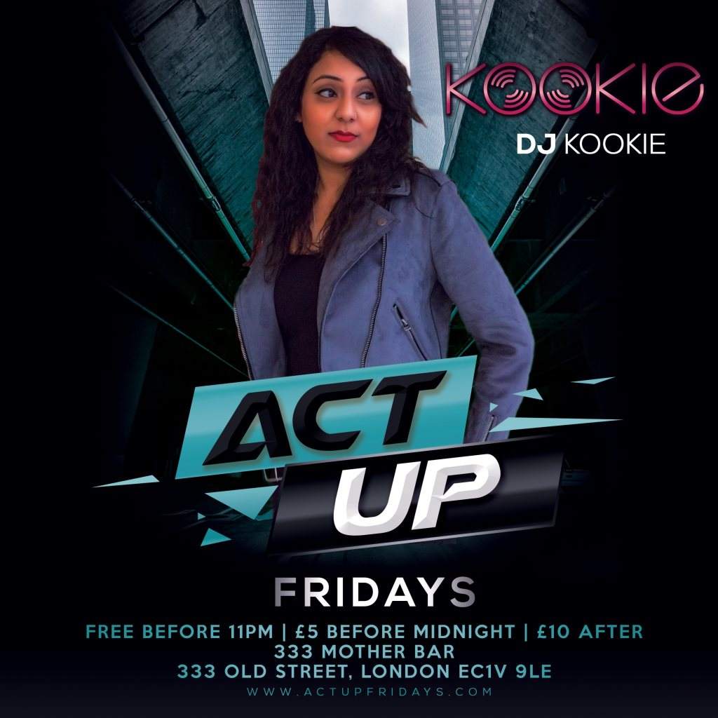 Act Up Fridays (Every Friday) with DJ Kookie - RnB, Hip-Hop, House, Dancehall, - Página frontal