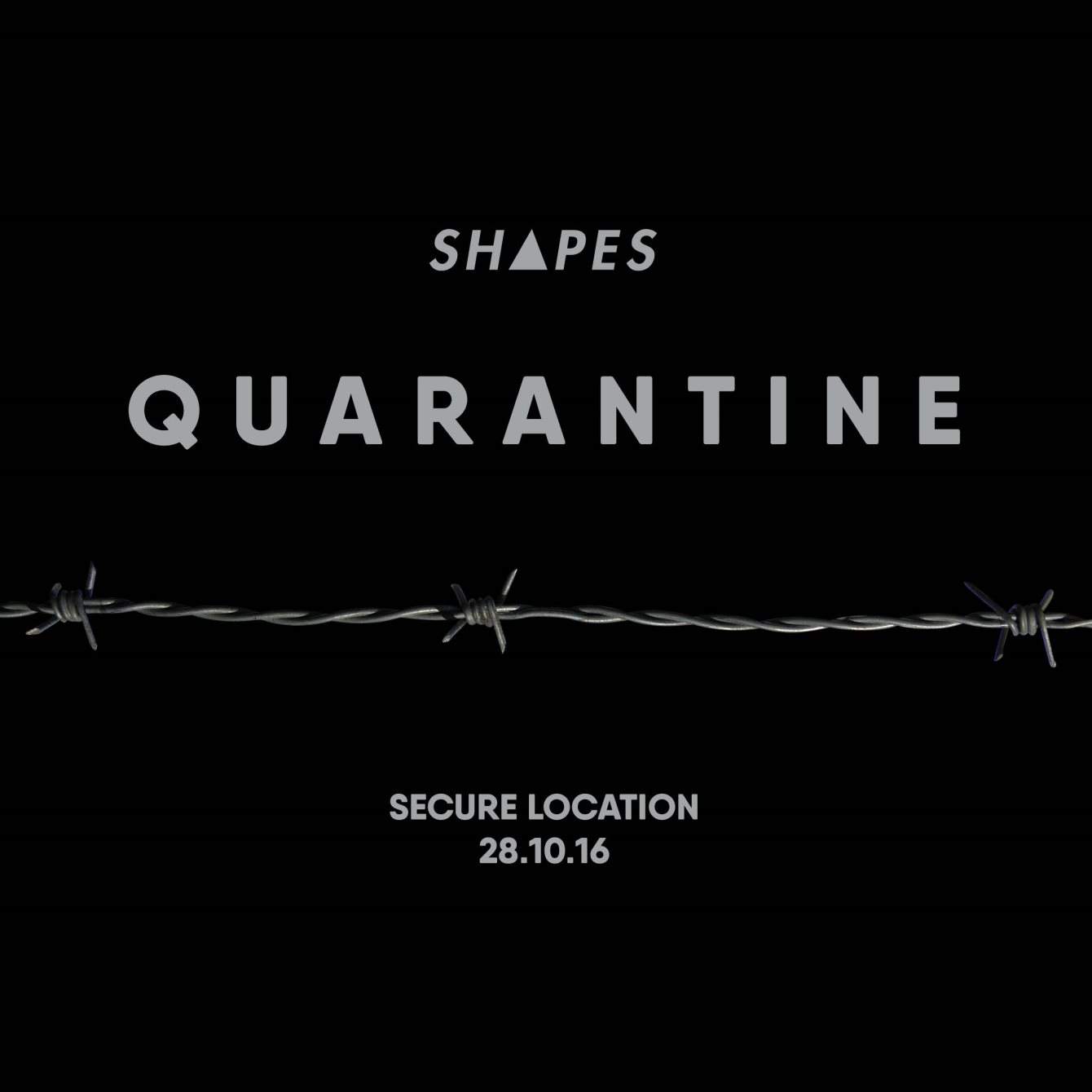 [CANCELLED] Shapes presents: Quarantine - Página frontal