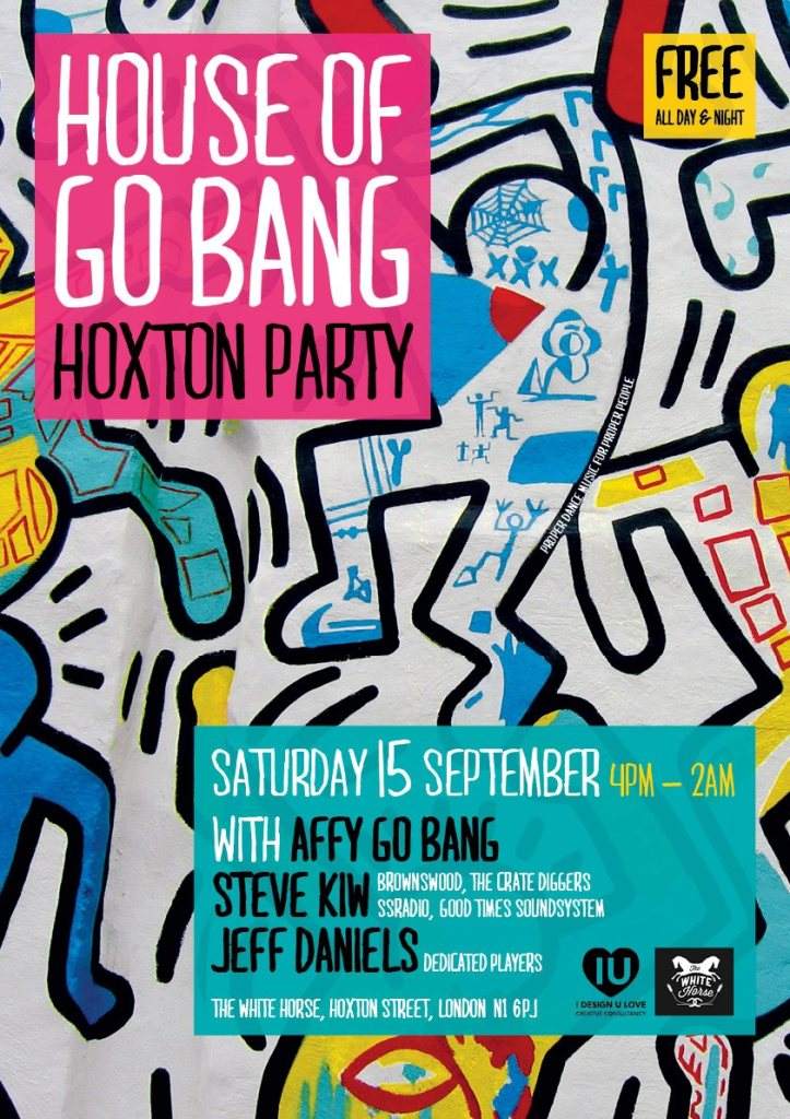 House Of Go Bang - Hoxton Party - フライヤー表