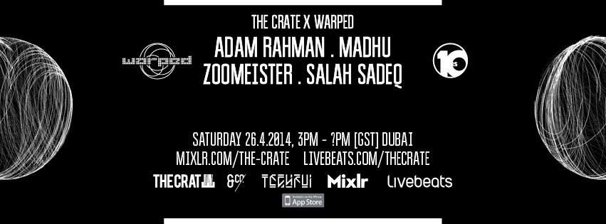 The Crate - Warped 10 Year Anniversary with Adam Madhu Zoomeister Salah Sadeq - Página frontal