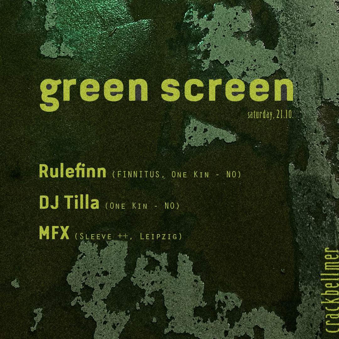 green screen with Rulefinn, DJ Tilla, MFX - Página trasera