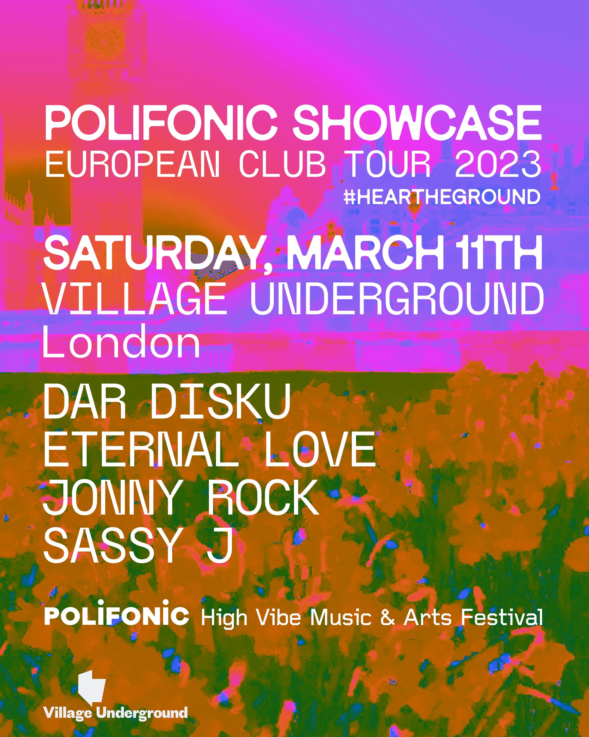 Polifonic Showcase London at Village Underground, London