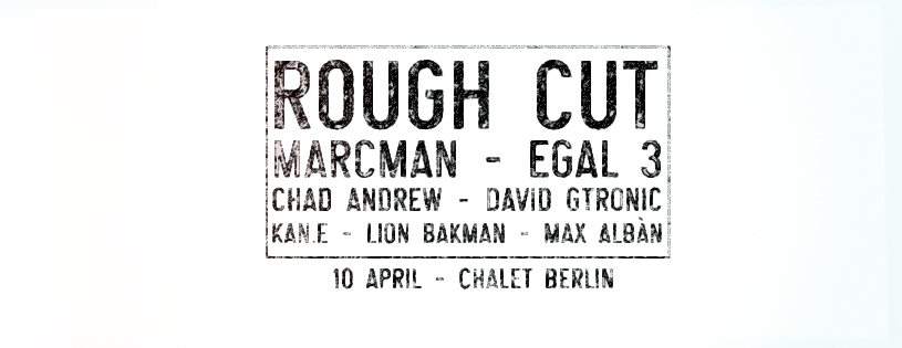Rough Cut Vol. 1 with Marcman, Egal 3, Chad Andrew & David Gtronic - Página frontal