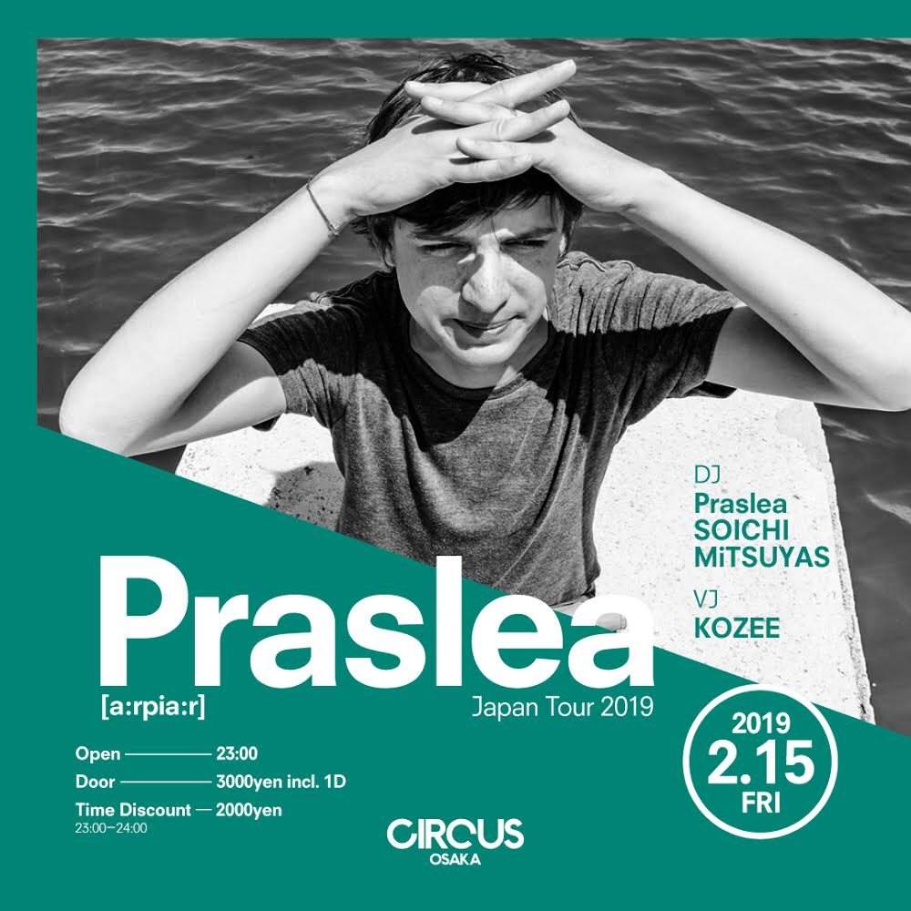 Praslea Japan Tour 2018 in Osaka Supported by Cocalero - フライヤー表