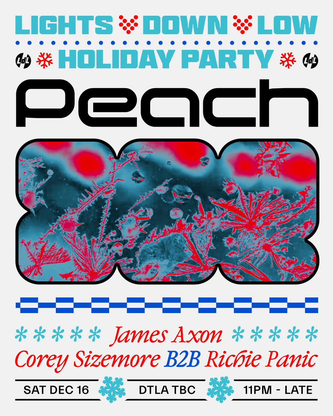 Lights Down Low feat Peach at TBA Downtown Los Angeles, Los Angeles