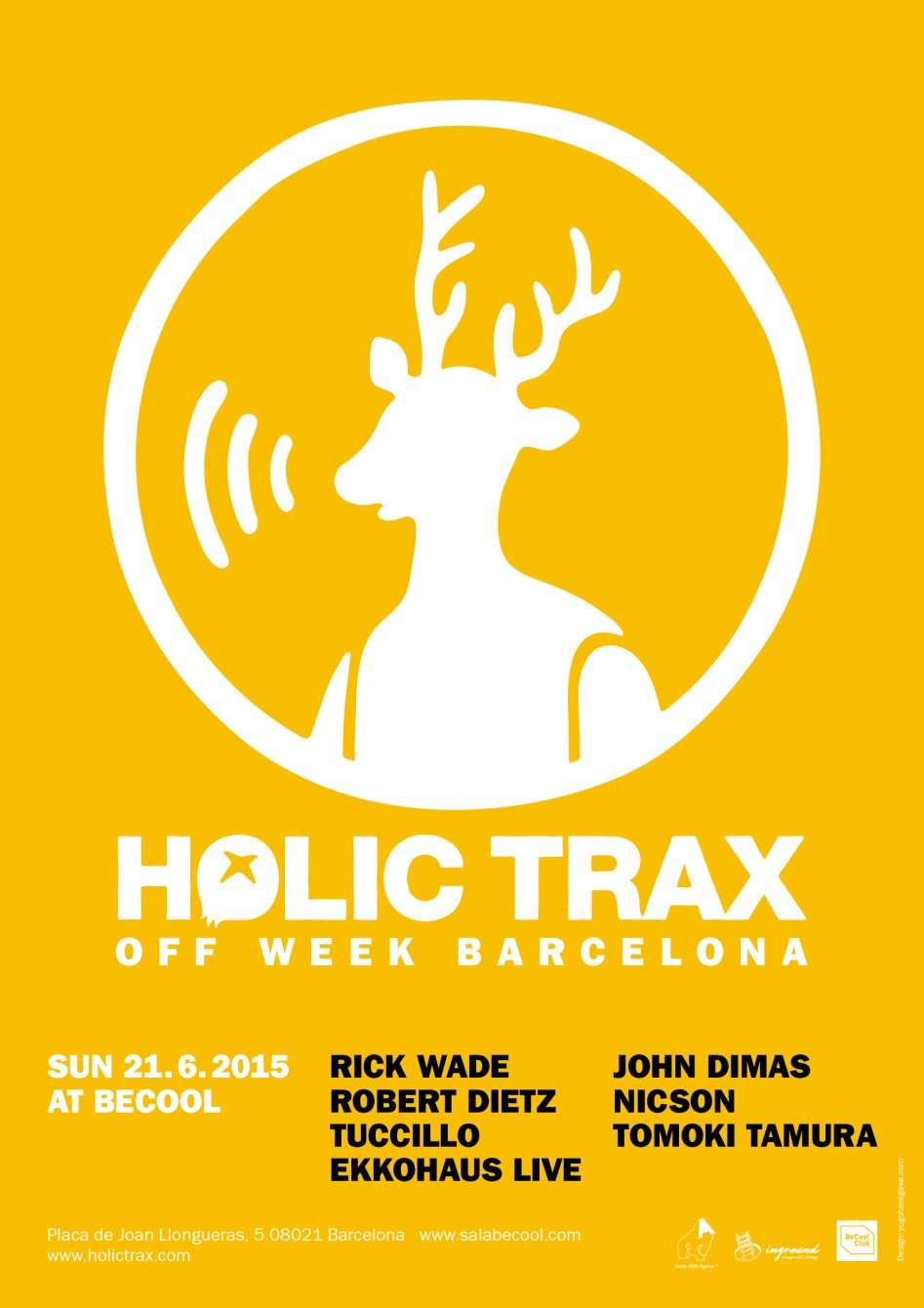 Holic Trax 'Off Week Barcelona: Rick Wade,Robert Dietz,Tuccillo,Ekkohaus Live & More - Página frontal