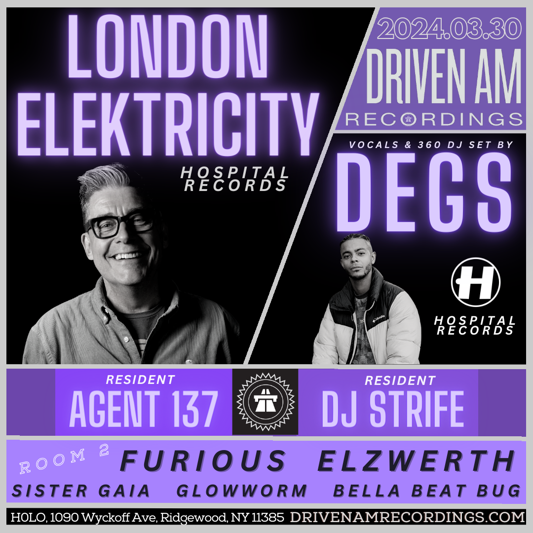 LONDON ELEKTRICTY with Degs at Driven AM at H0L0, New York City