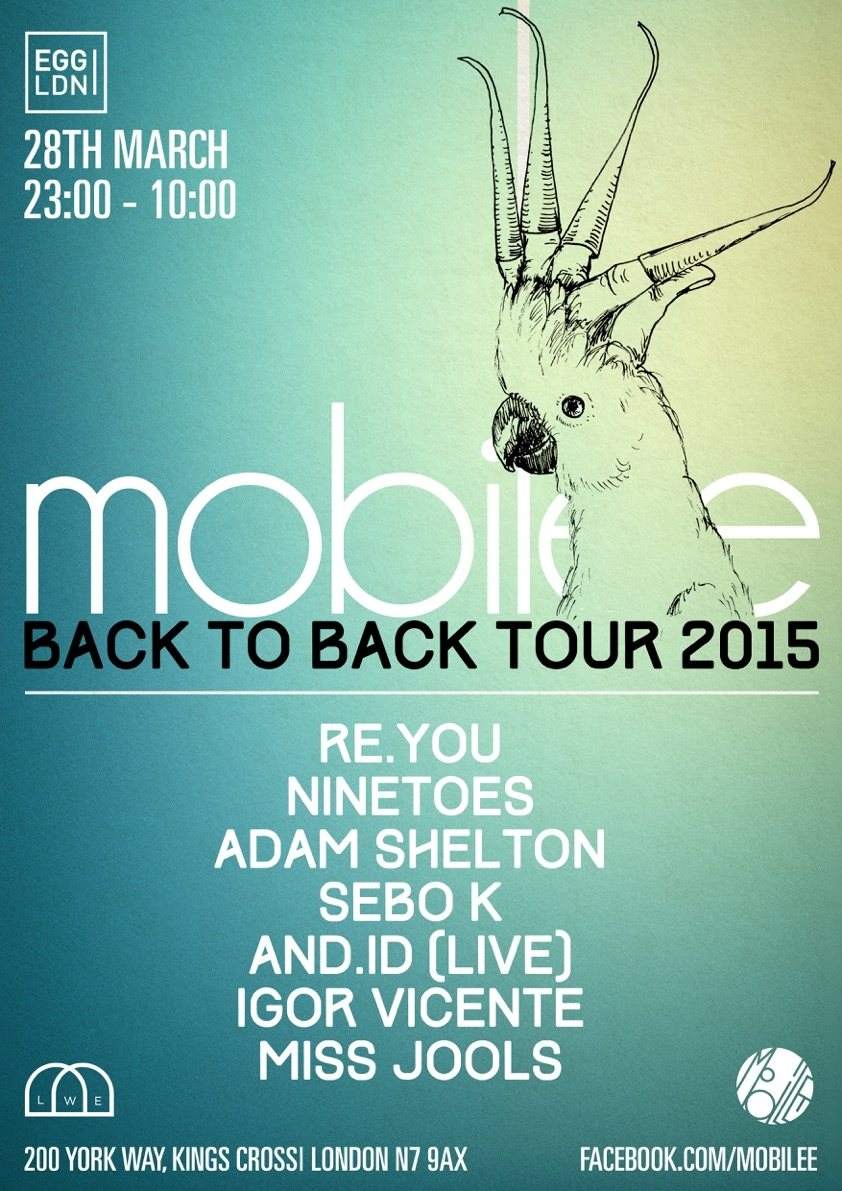 LWE presents Mobilee b2b Tour: Re.You, Ninetoes, Adam Shelton, Sebo K, And.ID - Página frontal