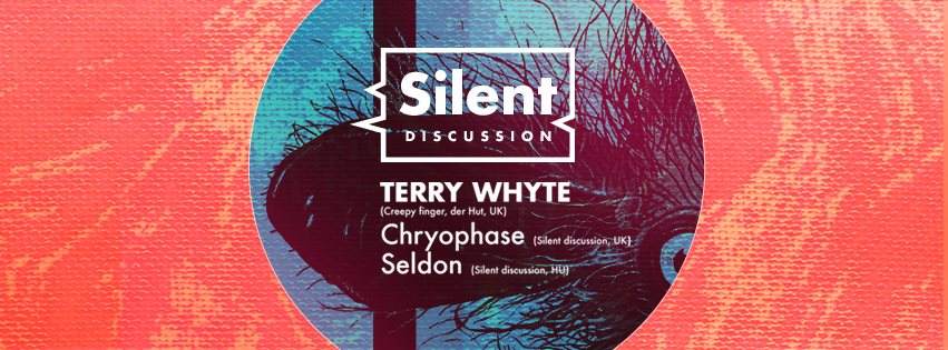 Silent Discussion presents - Terry Whyte - フライヤー裏