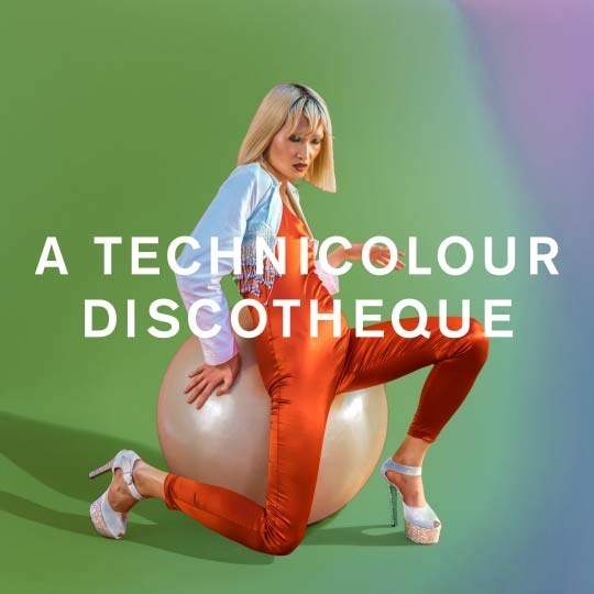 Future Disco - A Technicolour Discotheque with Musumeci & Alan Dixon - フライヤー表