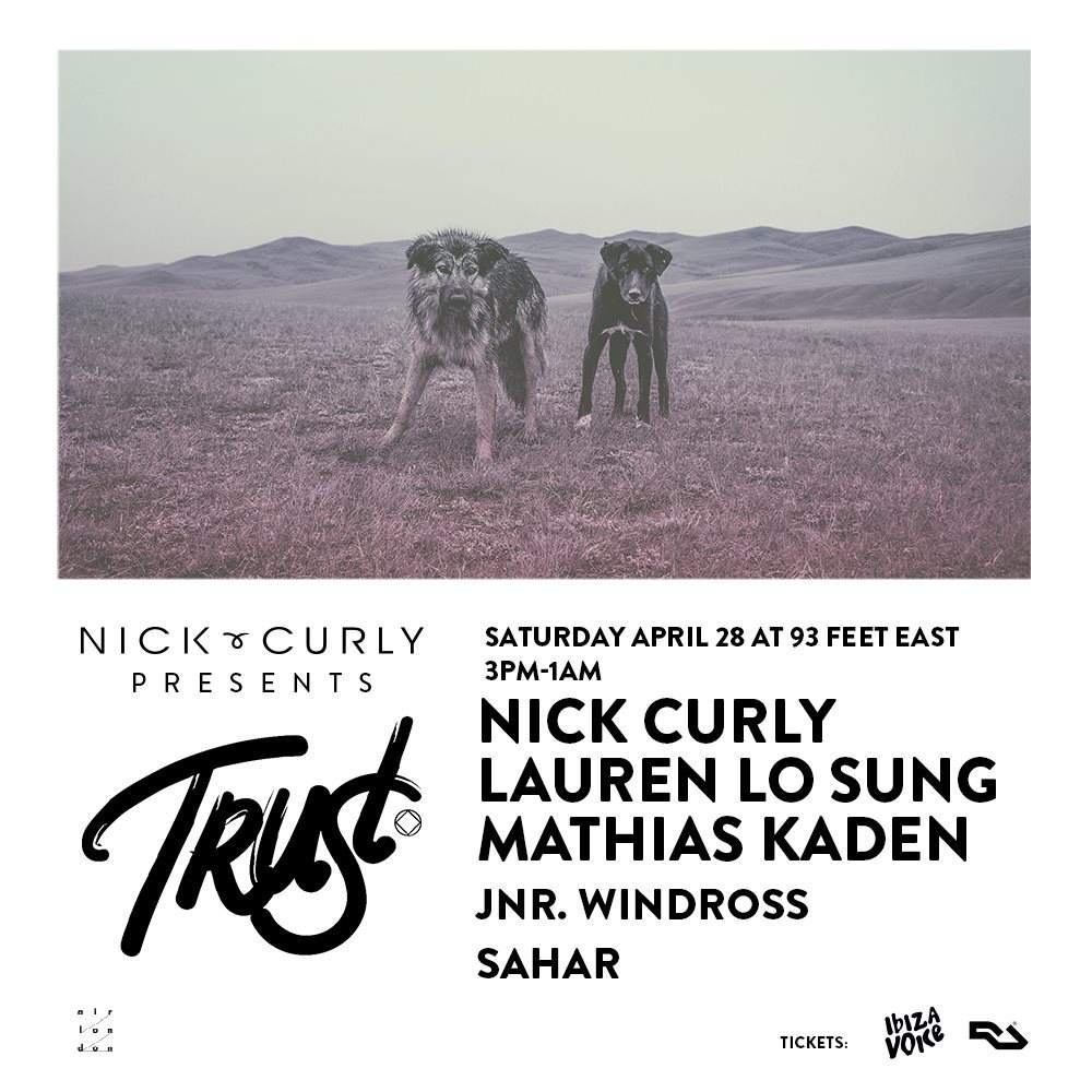 Nick Curly presents Trust London - フライヤー表