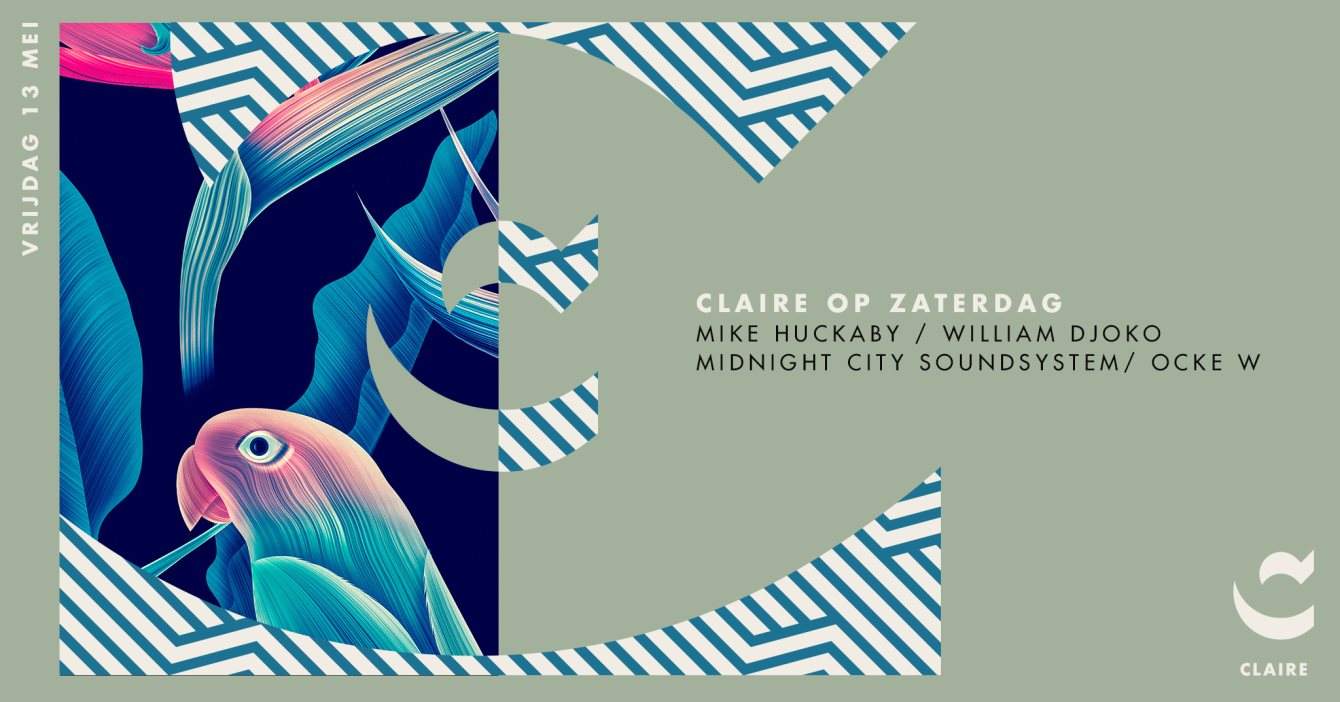 Claire: Mike Huckaby, William Djoko & Midnight City - フライヤー表