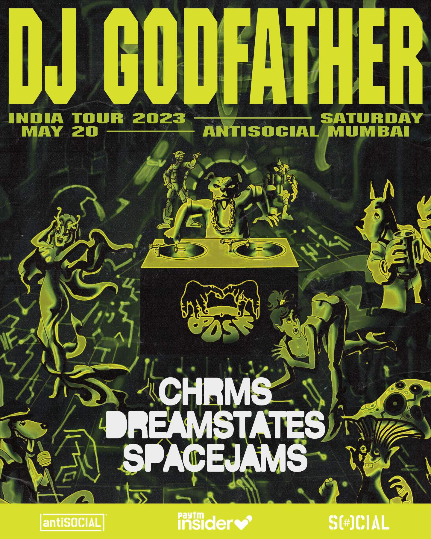 BDSM X Antisocial PRESENT THE DJ GODFATHER (Databass Records) INDIA TOUR 2023 - Página frontal