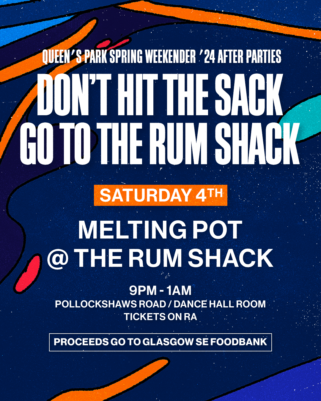Queen's Park Spring Weekender '24 After Parties - SATURDAY ● Melting Pot ● The Rum Shack - Página frontal