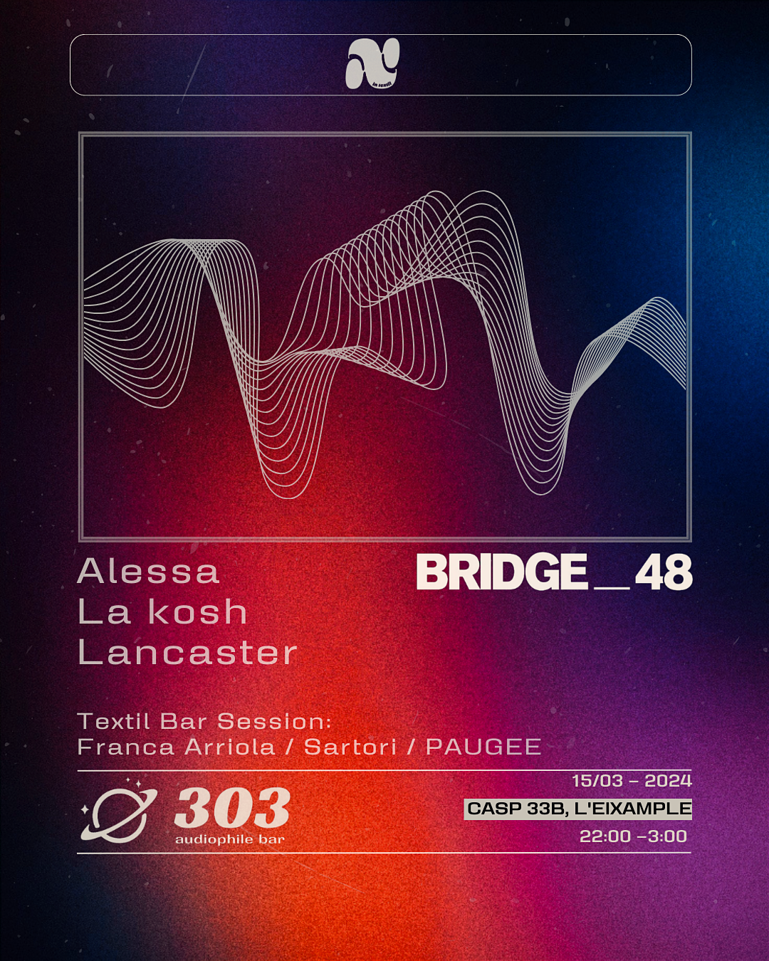 BRIDGE 48 at 303 / Alessa, La Kosh, Lancaster - フライヤー表