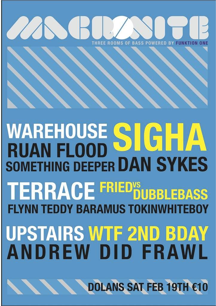 Macronite Launch feat Sigha at Dolan's Warehouse, Limerick