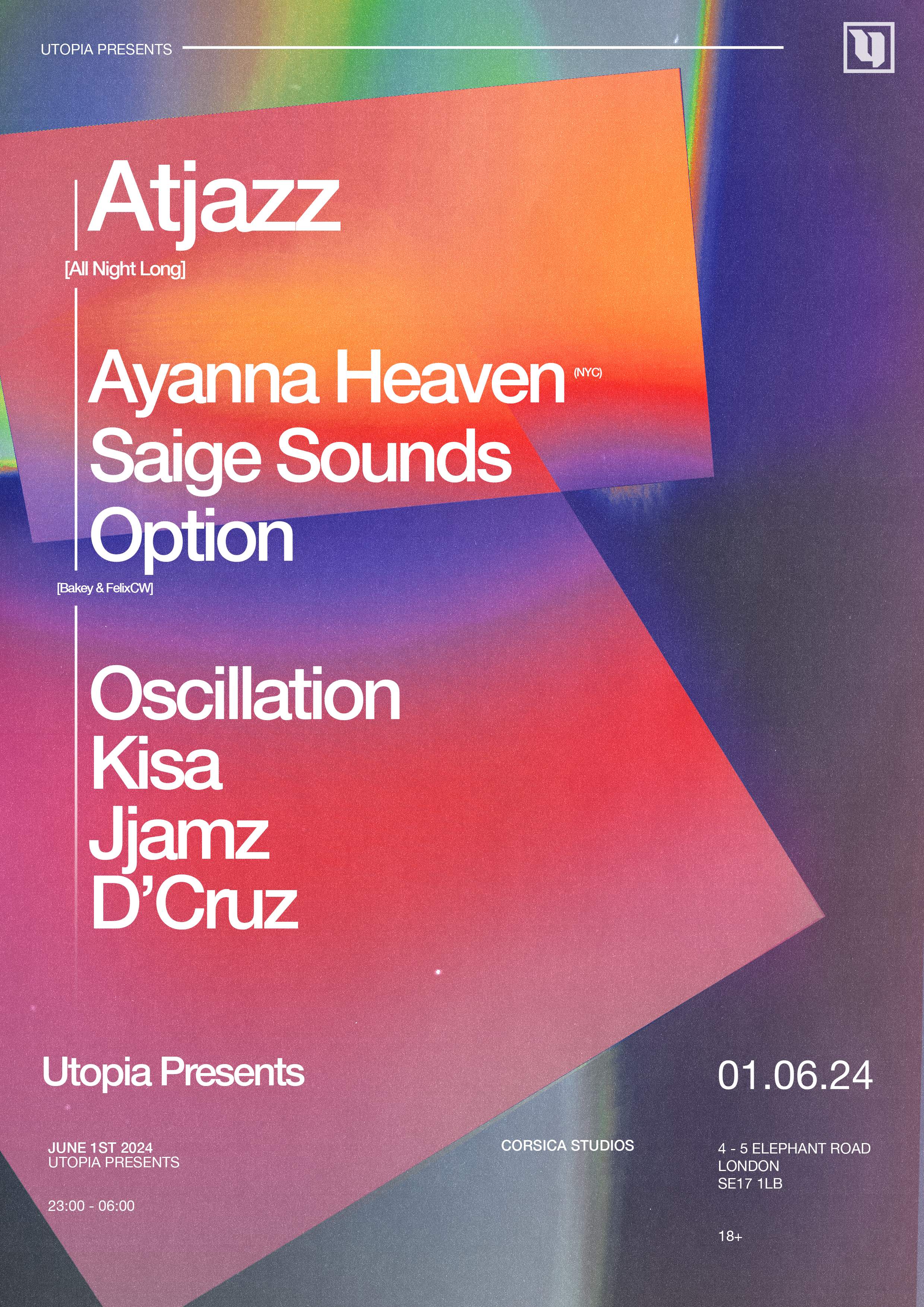 Utopia: Atjazz [All Night Long], Ayanna Heaven (NYC), Saige Sounds, Option + more - フライヤー表