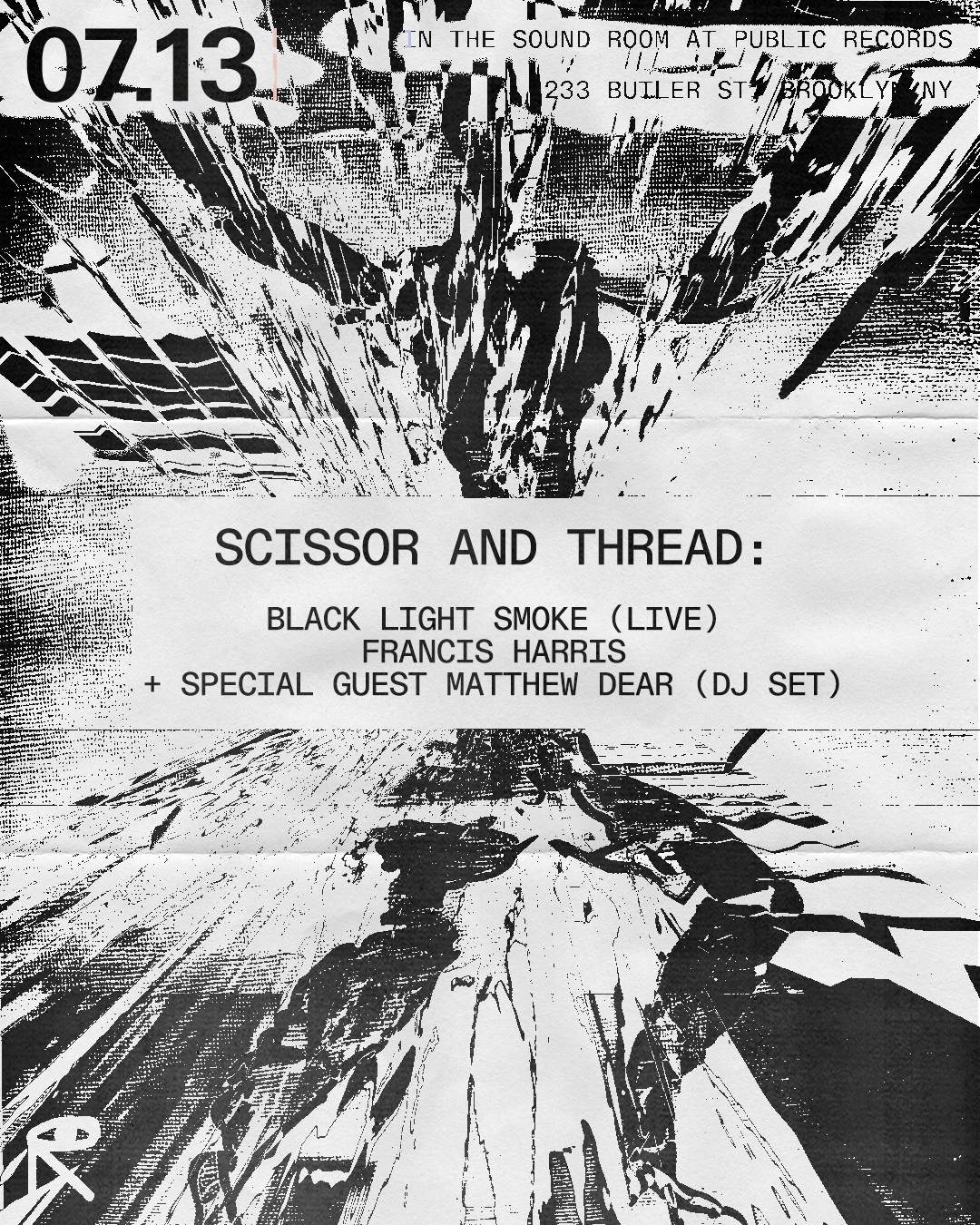 Scissor and Thread with Black Light Smoke (LIVE), Francis Harris + Special guest Matthew Dear - フライヤー表