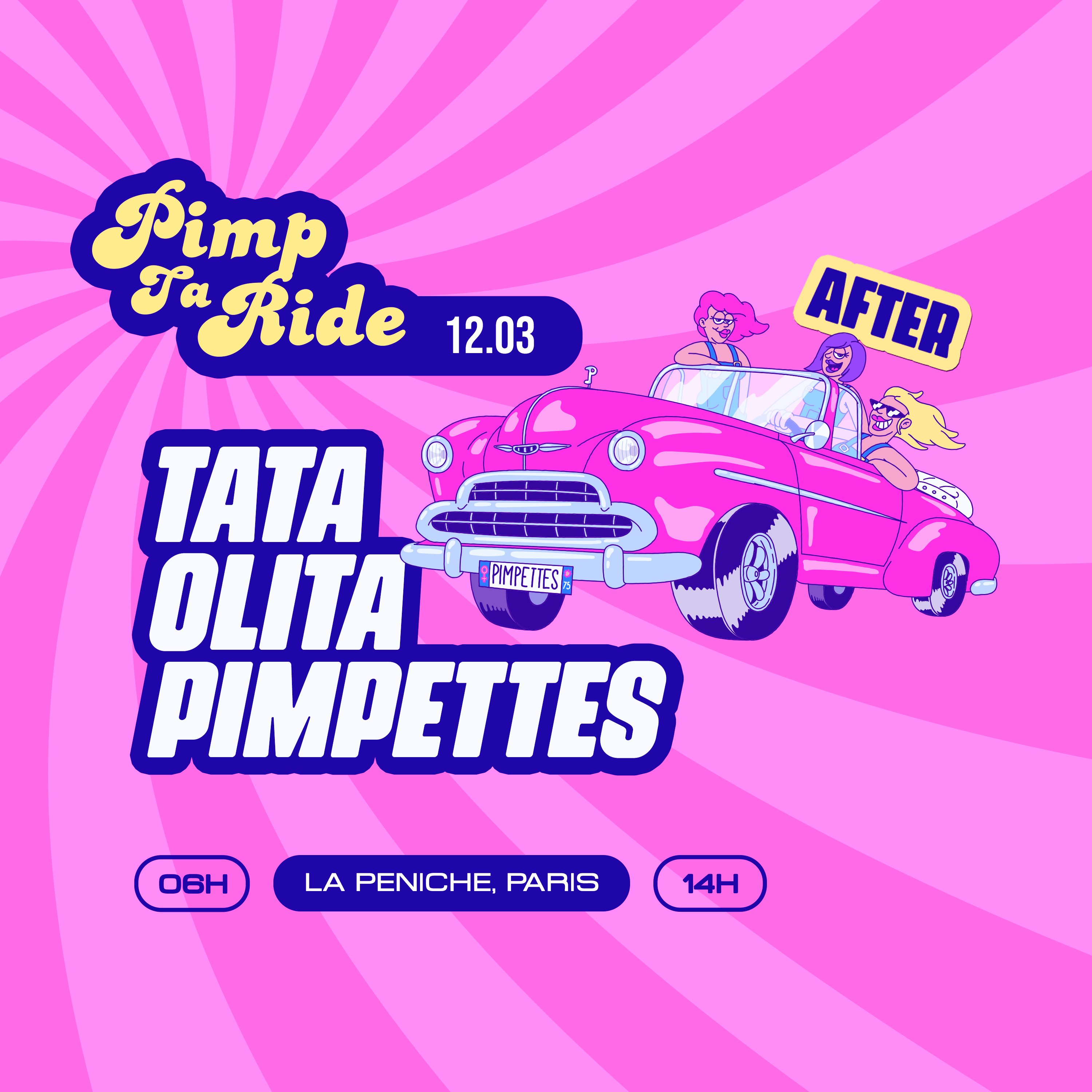 AFTER Pimp Ta Ride Tata, Olita, Pimpettes at La Péniche, Paris
