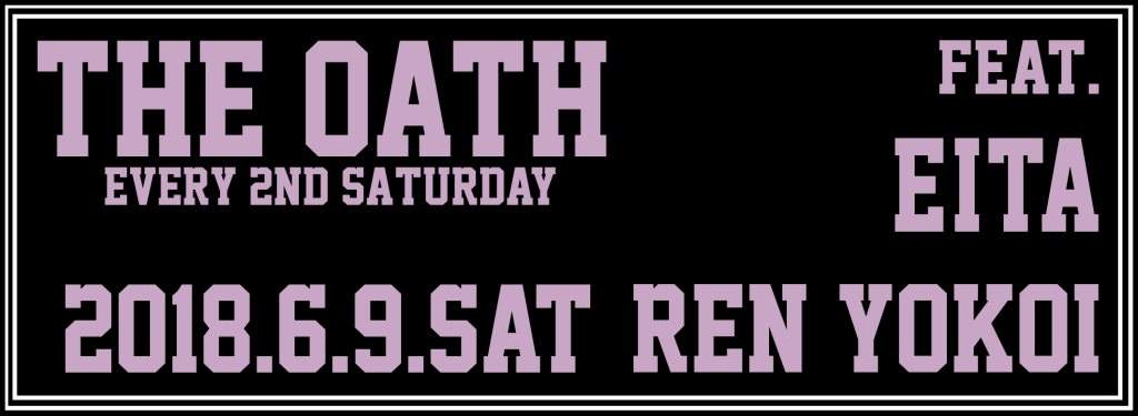 The Oath -Every 2nd Saturday- - フライヤー表