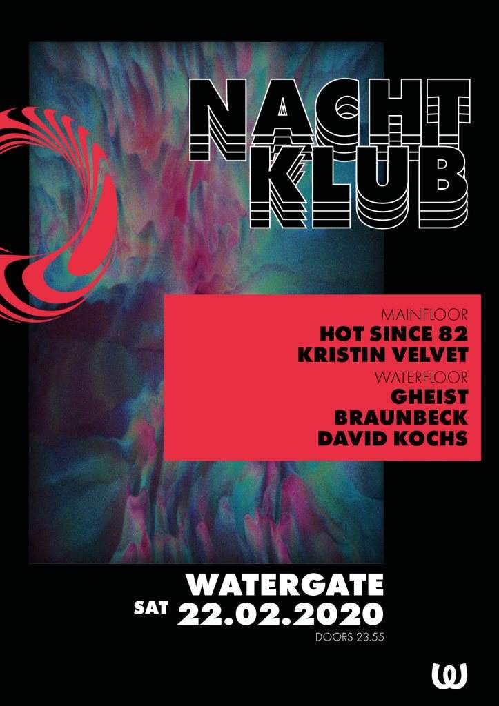 Nachtklub with Hot Since 82, GHEIST, Kristin Velvet, Braunbeck, David Kochs - フライヤー表