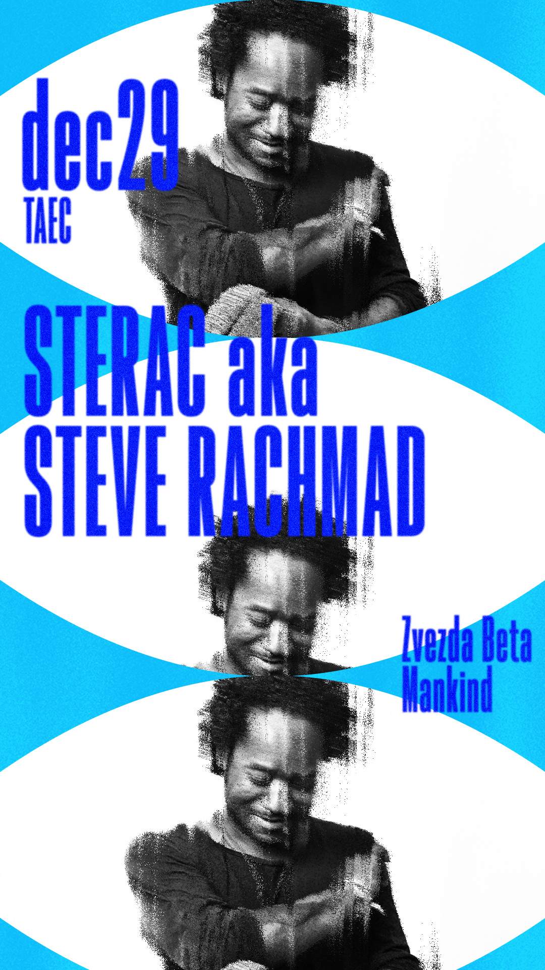 TAEC: Sterac aka Steve Rachmad, Zvezda Beta, Mankind - フライヤー表