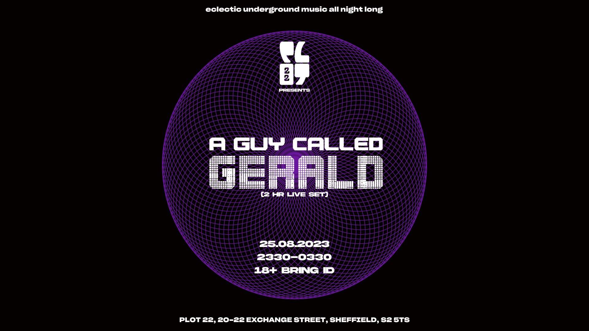 Plot 22 presents: A Guy Called Gerald - フライヤー表