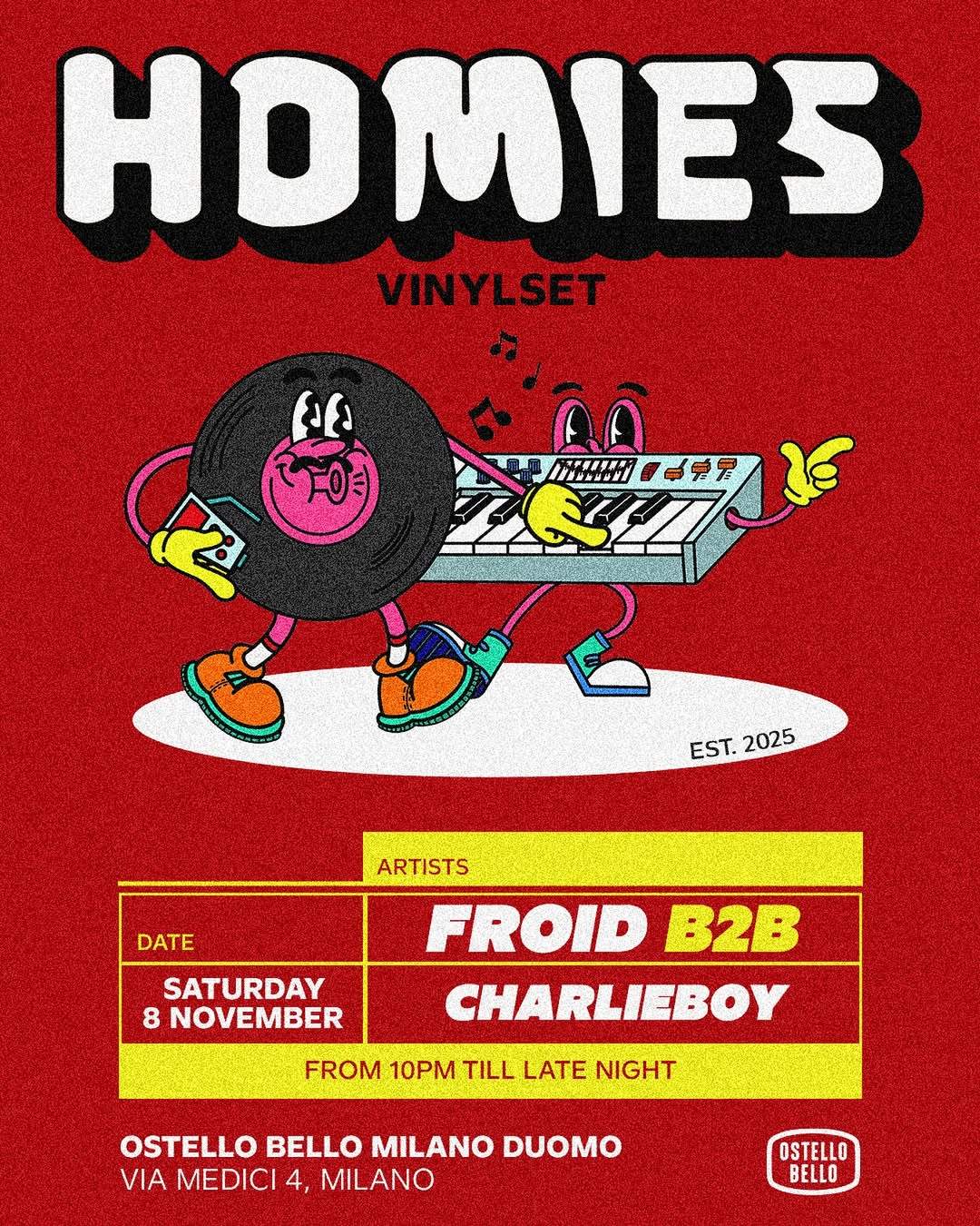 Homies vinylset | Froid B2B Charlie Boy at Ostello Bello - Milano Duomo ...