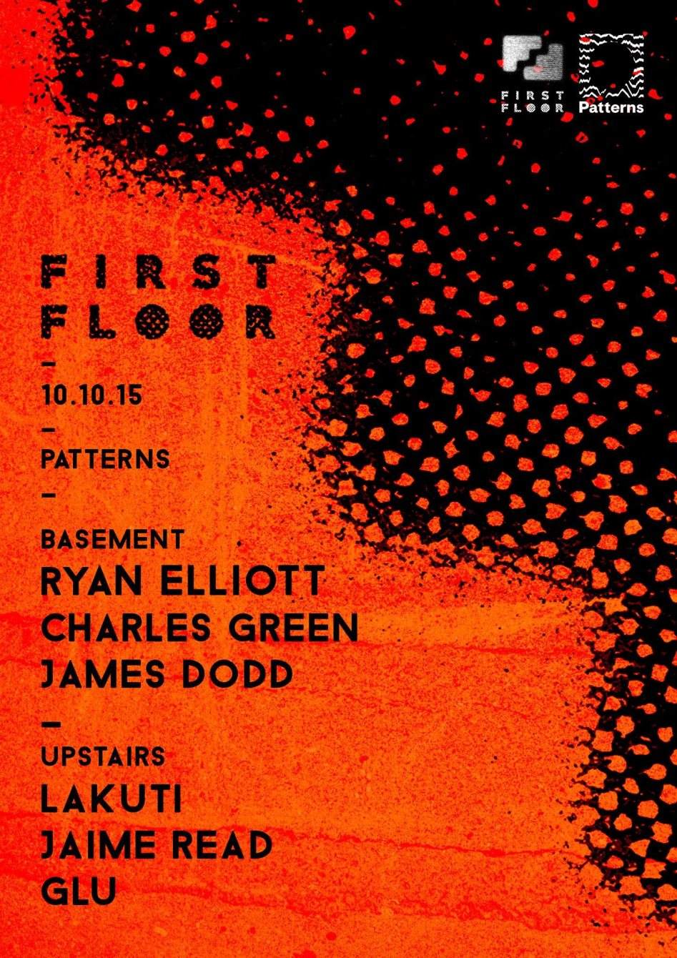 First Floor with Ryan Elliott, Lakuti, Charles Green, James Dodd & More - Página frontal
