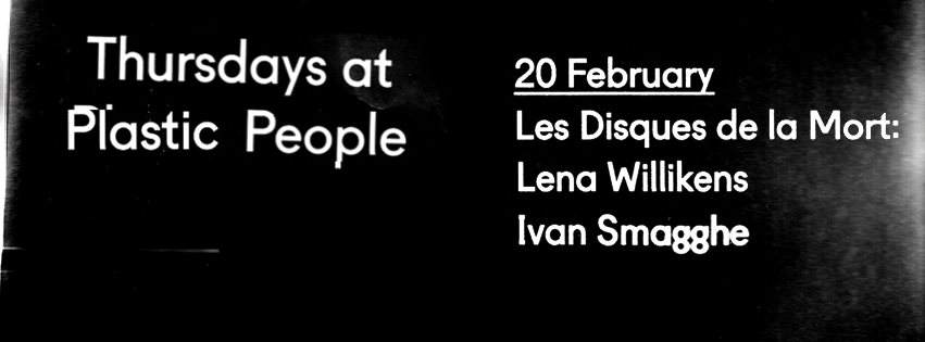 Les Disques De La Mort presents Lena Willikens + Ivan Smagghe - フライヤー表