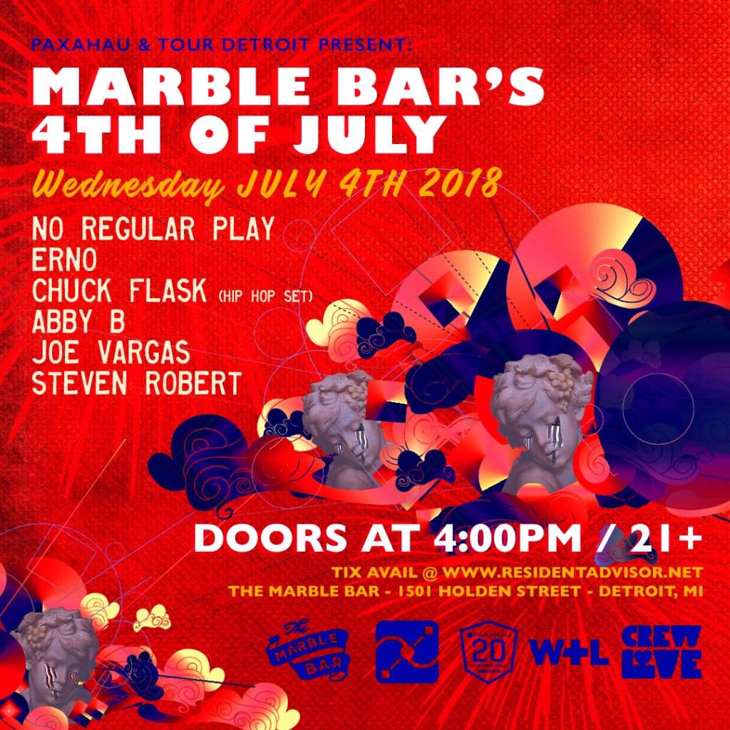 Paxahau & Tour Detroit present: Marble Bar's 4th of July with No Regular Play - フライヤー表