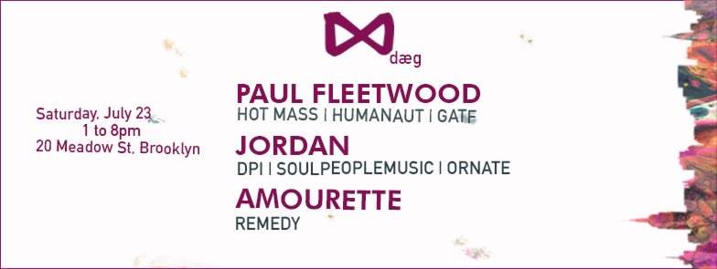 ᛞ Dæg: Paul Fleetwood, Jordan, Amourette - フライヤー表