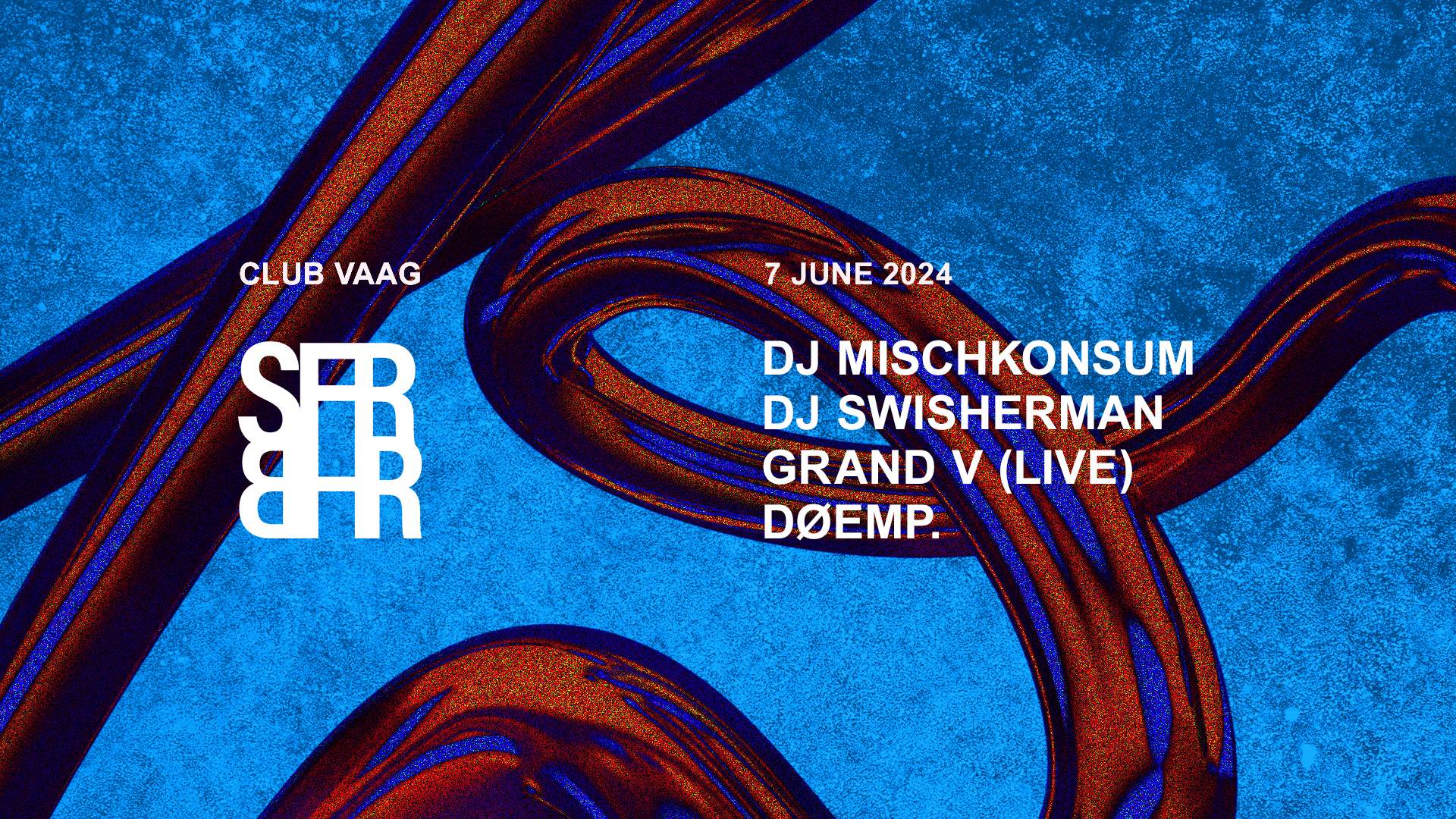 Sfeerbeheer W/ DJ Mischkonsum, DJ SWISHERMAN, Grand V (Live) & DØEMP - Página frontal