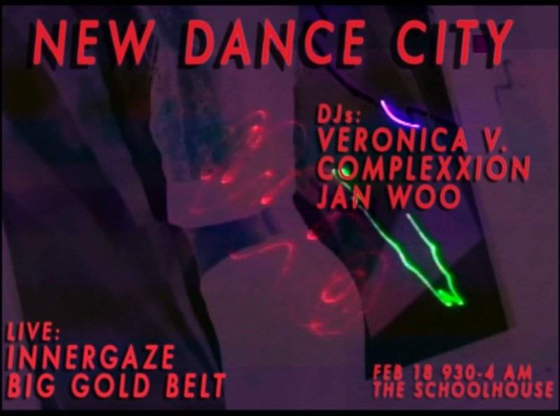 New Dance City: Innergaze & Bgb Live / Djs Veronica V, Complexxion & Jan Woo - Página frontal