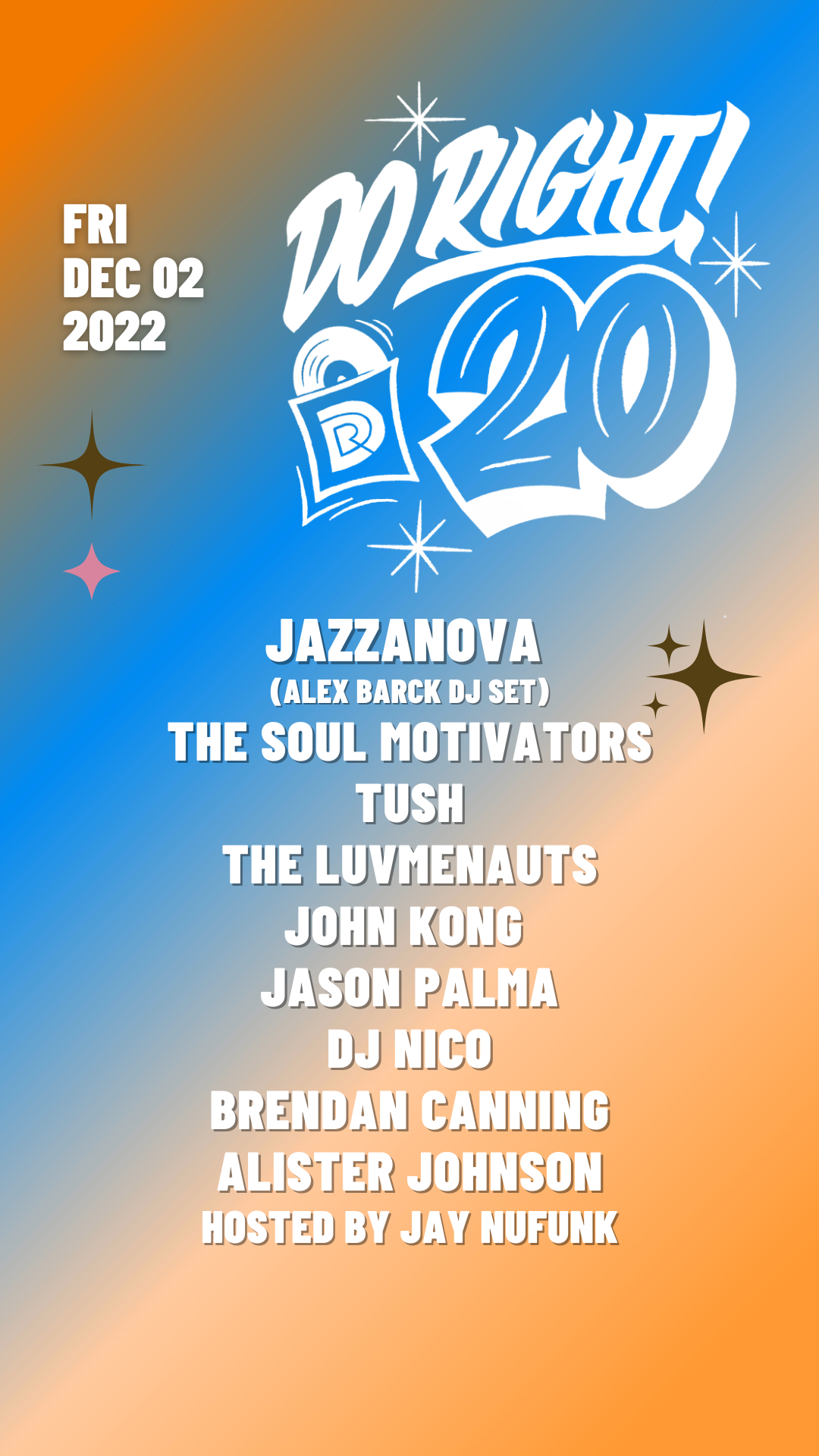 Do Right 20th Anniversary with Jazzanova, Tush, The Soul Motivators, the Luvmenauts, + guests - フライヤー表