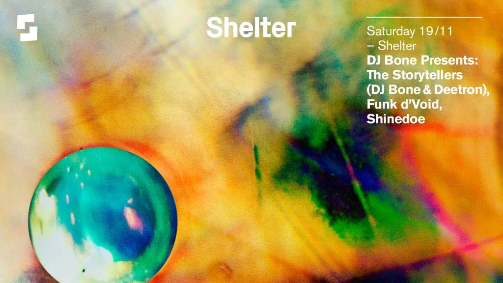 Shelter; DJ Bone presents The Storytellers, Deetron, Funk D'void, Shinedoe - Página frontal