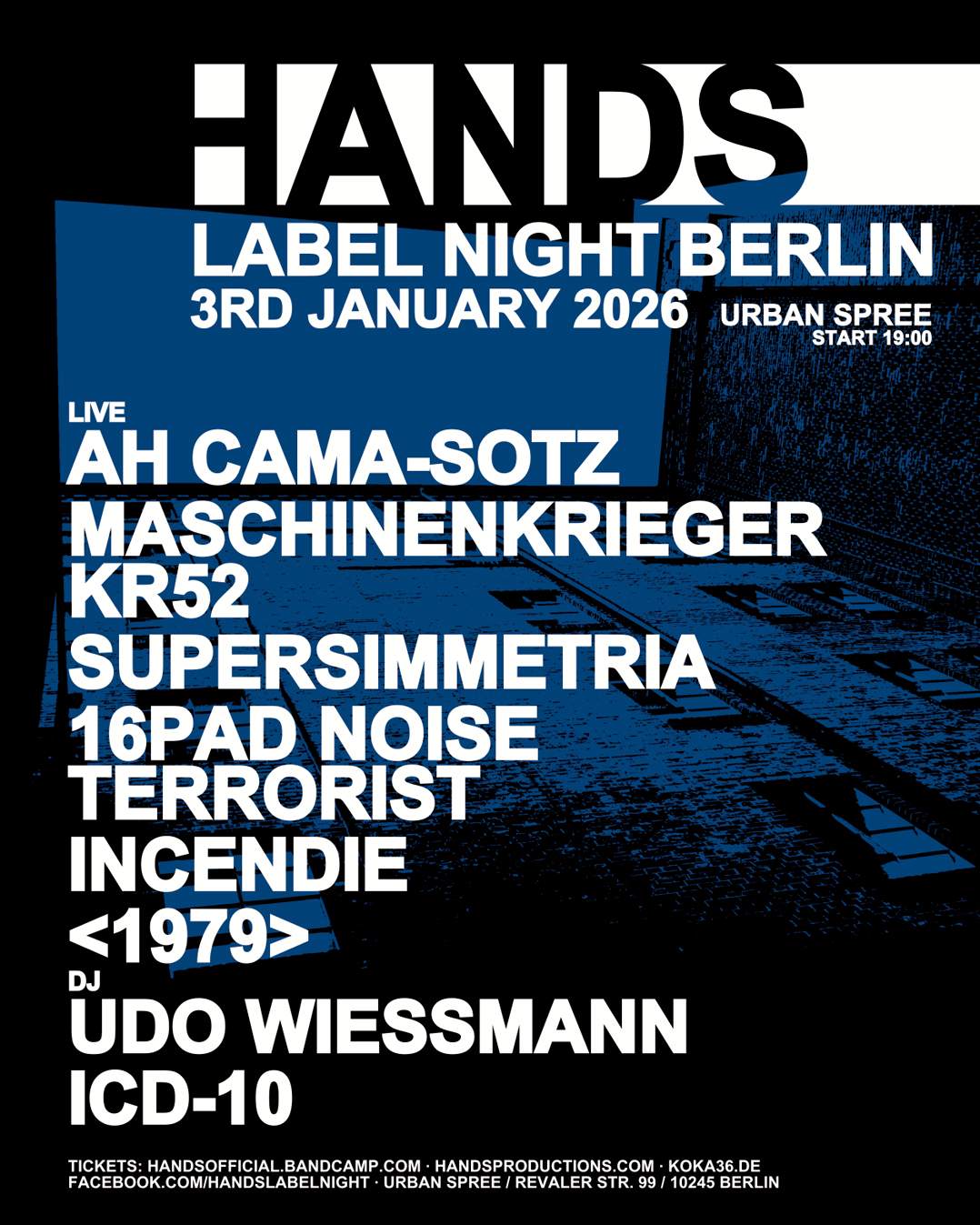 HANDS LABEL NIGHT BERLIN at Urban Spree, Berlin