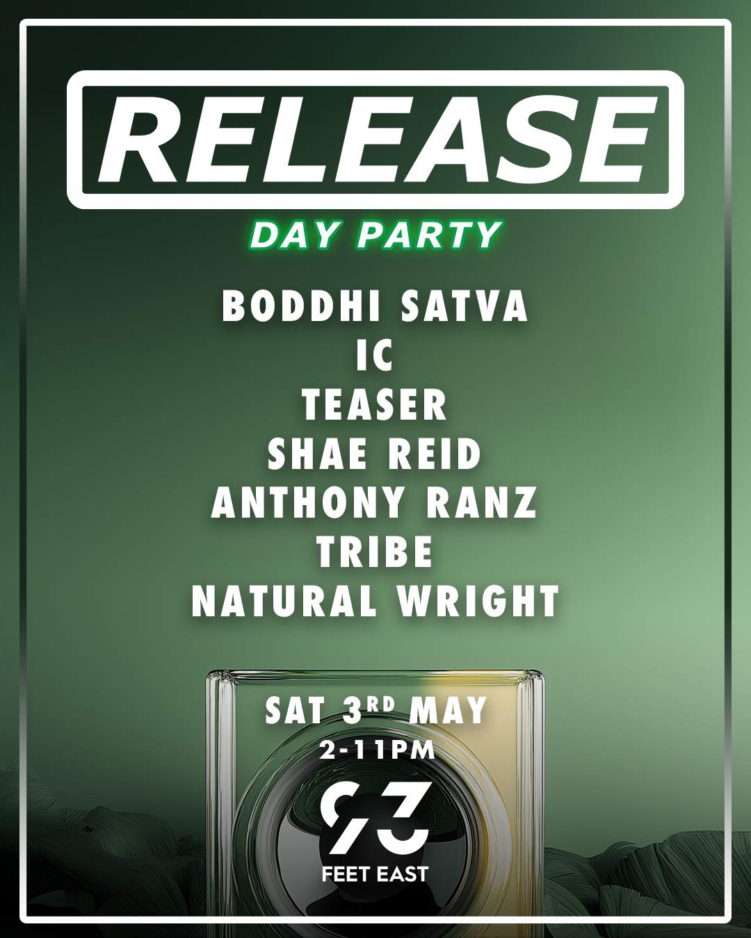 Release Day Party [ Sold Out ] at 93 Feet East, London
