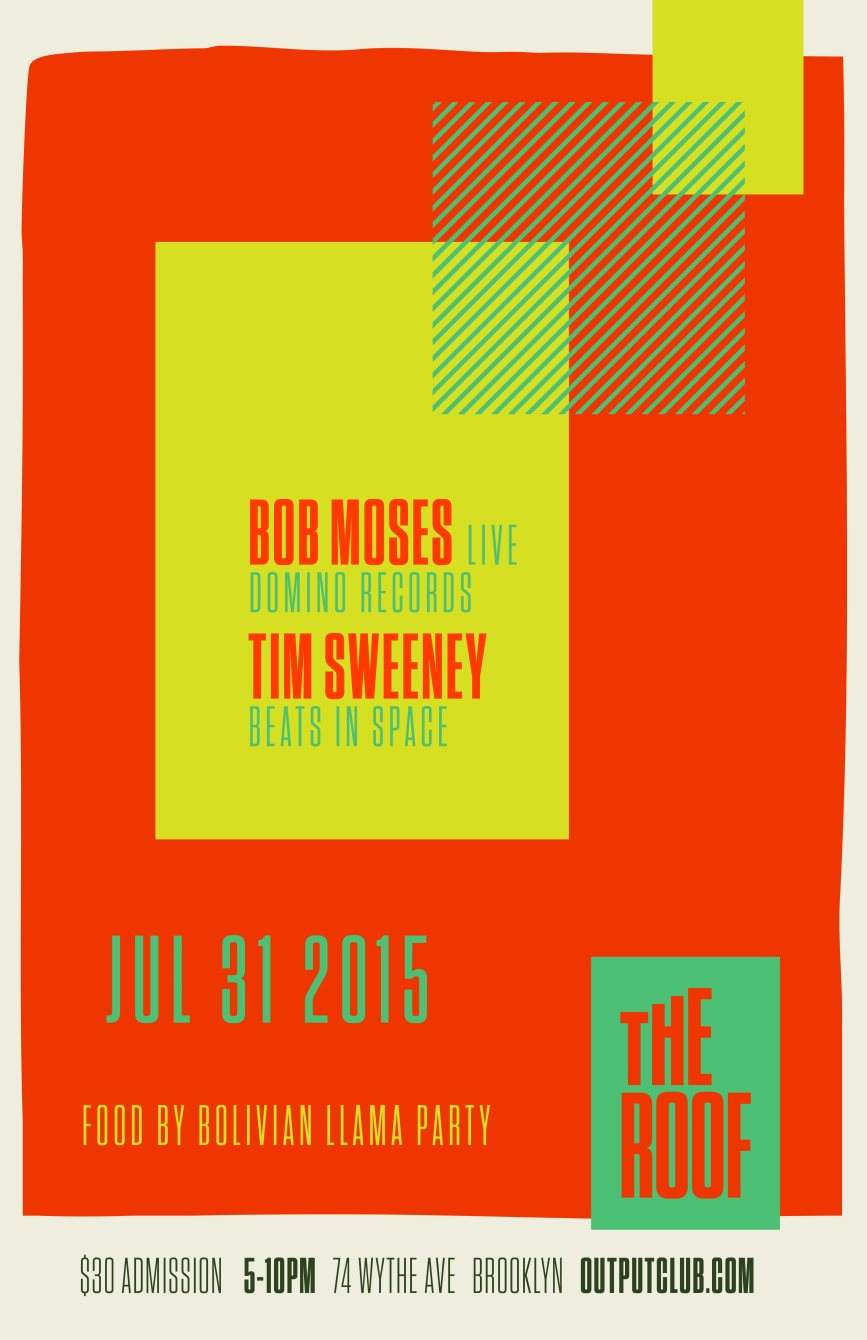 Bob Moses/ Tim Sweeney on The Roof - フライヤー表