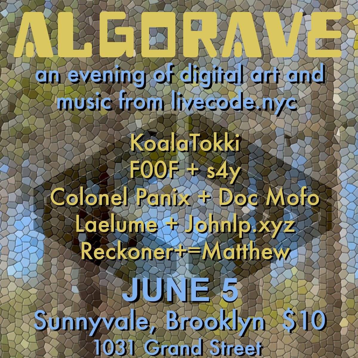 Algorave by Livecode.NYC - An Evening of Live Coded Digital Music and ...