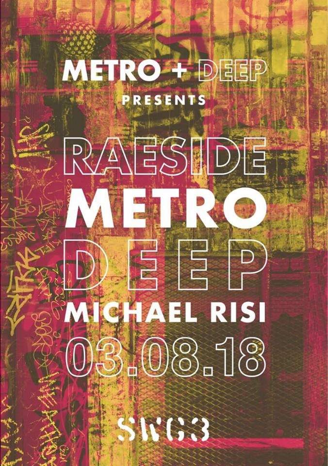 Metro vs Deep - presents: Raeside & Michael Risi - フライヤー表