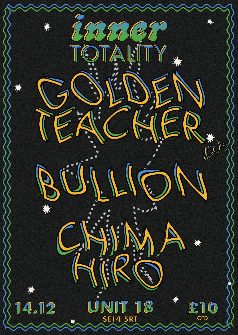 Inner Totality: Golden Teacher (DJs), Bullion, Chima Hiro - フライヤー裏