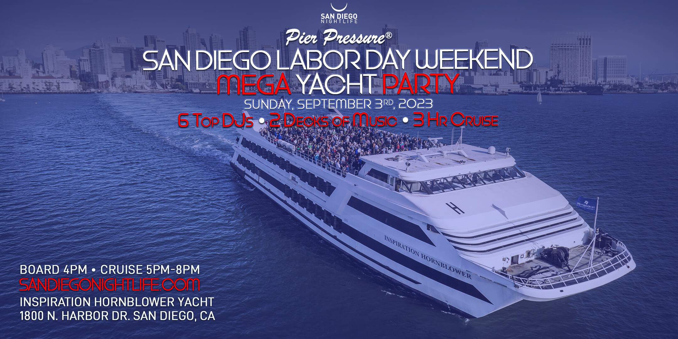 San Diego Labor Day Weekend Pier Pressure Mega Yacht Party at