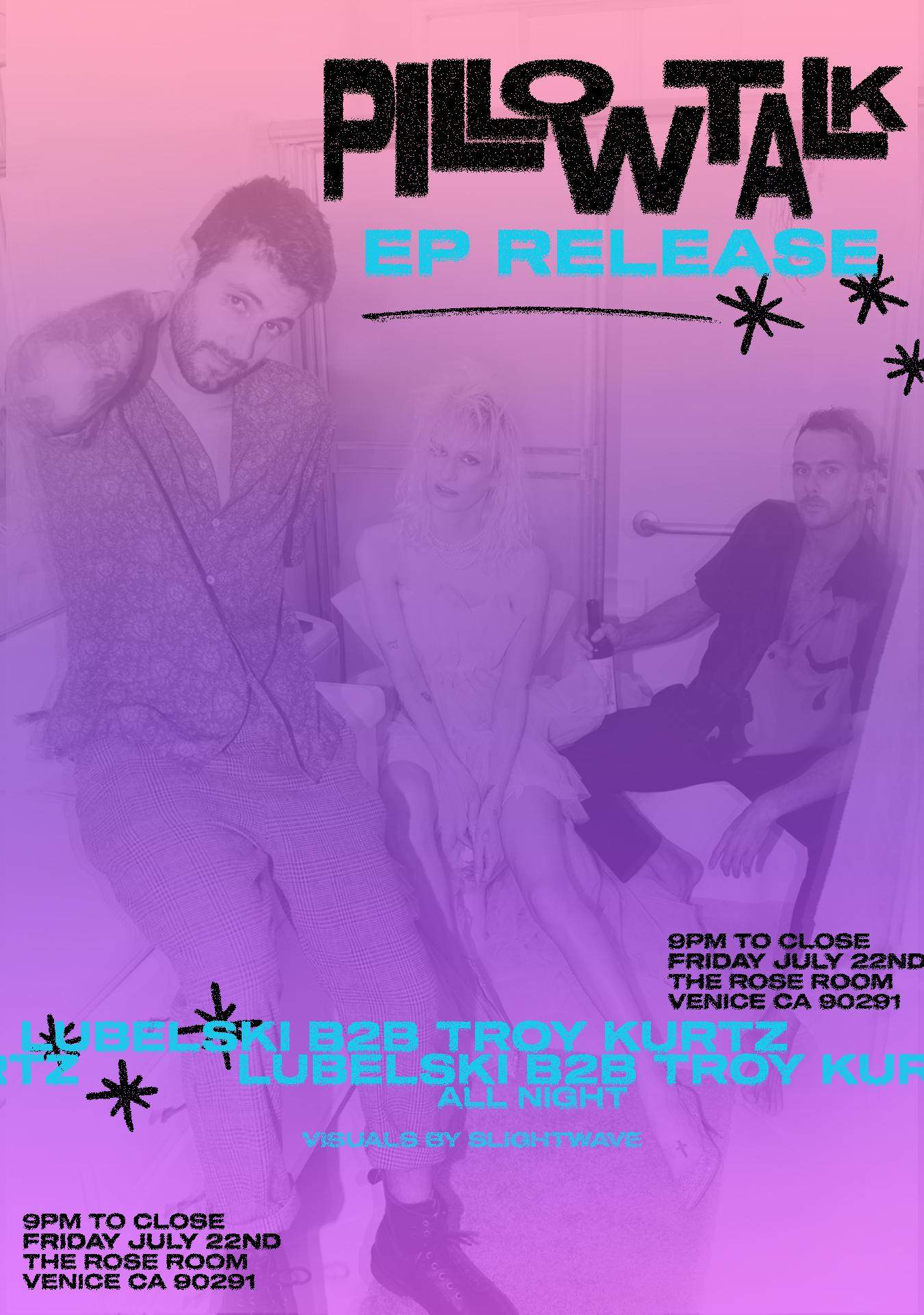 Pillowtalk EP Release Party Lubelski & Troy Kurtz at The Rose Room, Los Angeles