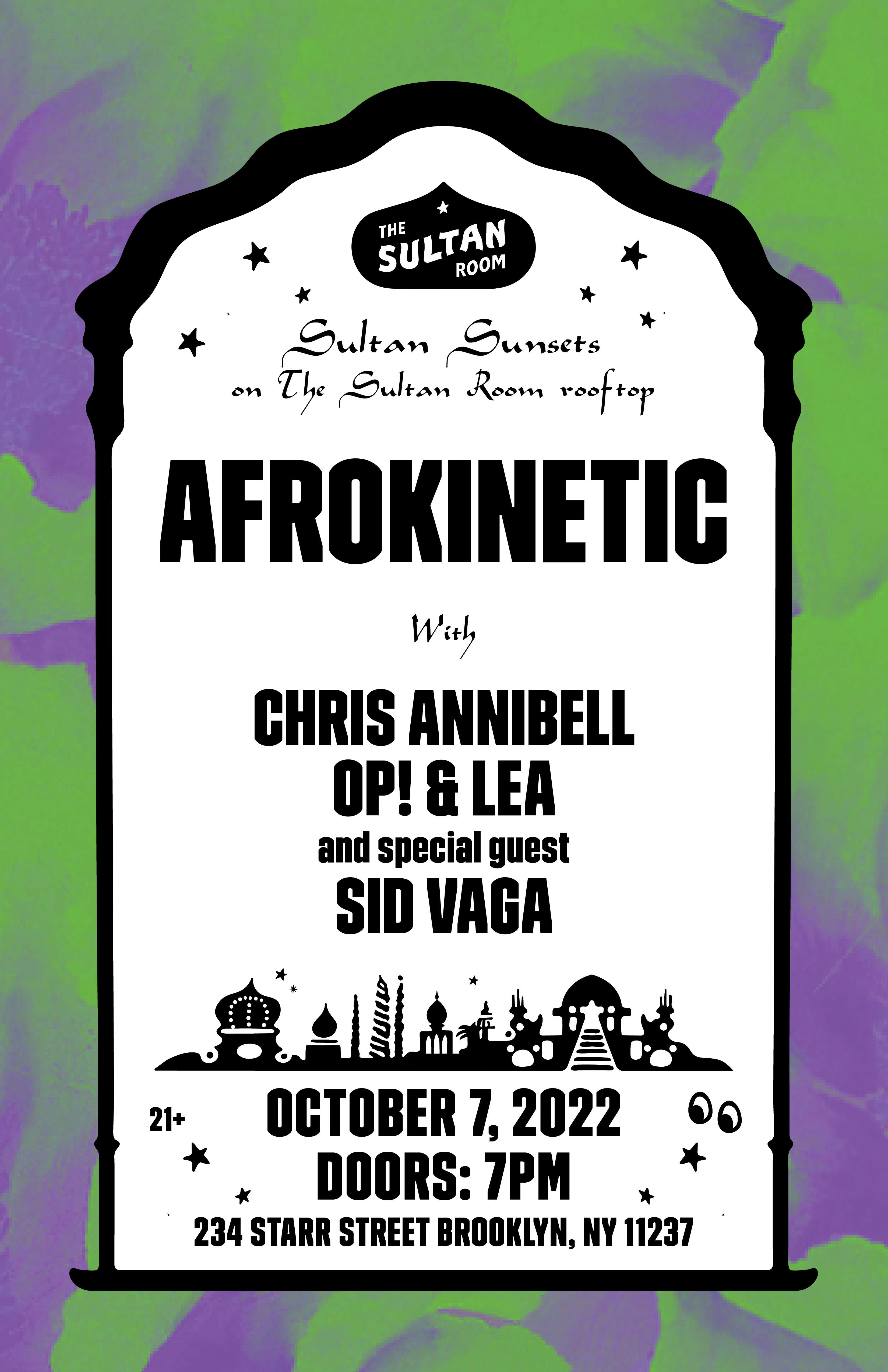 AFROKINETIC feat. Chris Annibell, OP! & Lea, Sid Vaga - フライヤー表