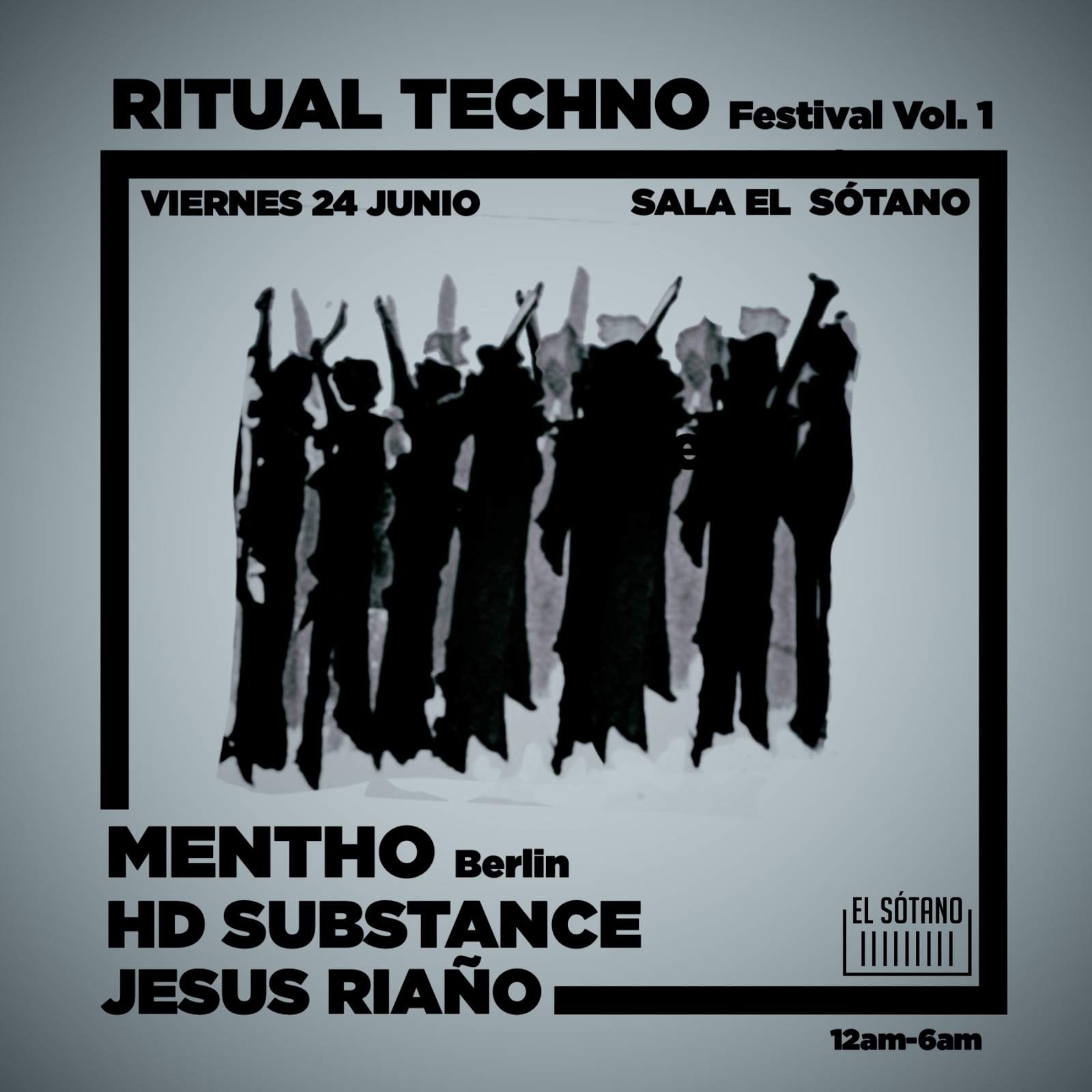 RITUAL TECHNO FESTIVAL Vol. 1 (Mentho, Hd Substance, Jesus Riaño) - フライヤー表